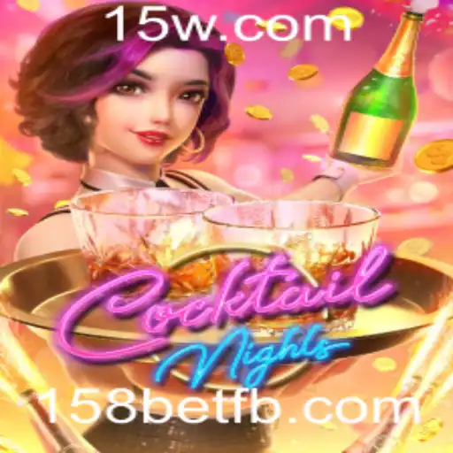 Explorando o Mundo Vibrante de CocktailNights no Universo de 158bet