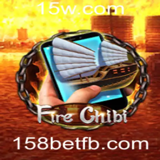 Descubra o Fenômeno do Jogo FireChibiM e a Plataforma 158bet