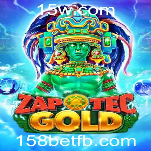 Descubra o Fascinante Mundo de ZapOtecGold Através do 158bet